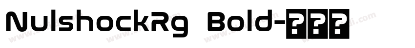 NulshockRg  Bold字体转换